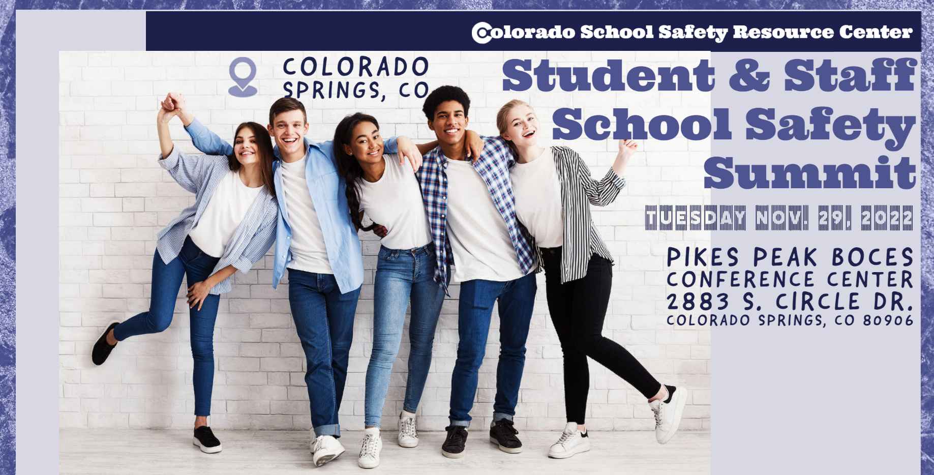 Student & Staff School Safety Summit 2022 CO Springs Office of